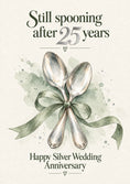 Load image into Gallery viewer, Funny Still Spooning Silver Spoons 25th Anniversary Card

