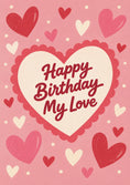 Load image into Gallery viewer, Scalloped Heart Happy Birthday My Love Card for Her
