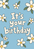 Load image into Gallery viewer, Daisy Floral It's Your Birthday Card for Her
