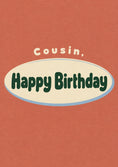 Load image into Gallery viewer, Cousin Happy Birthday Retro Oval Design Birthday Card

