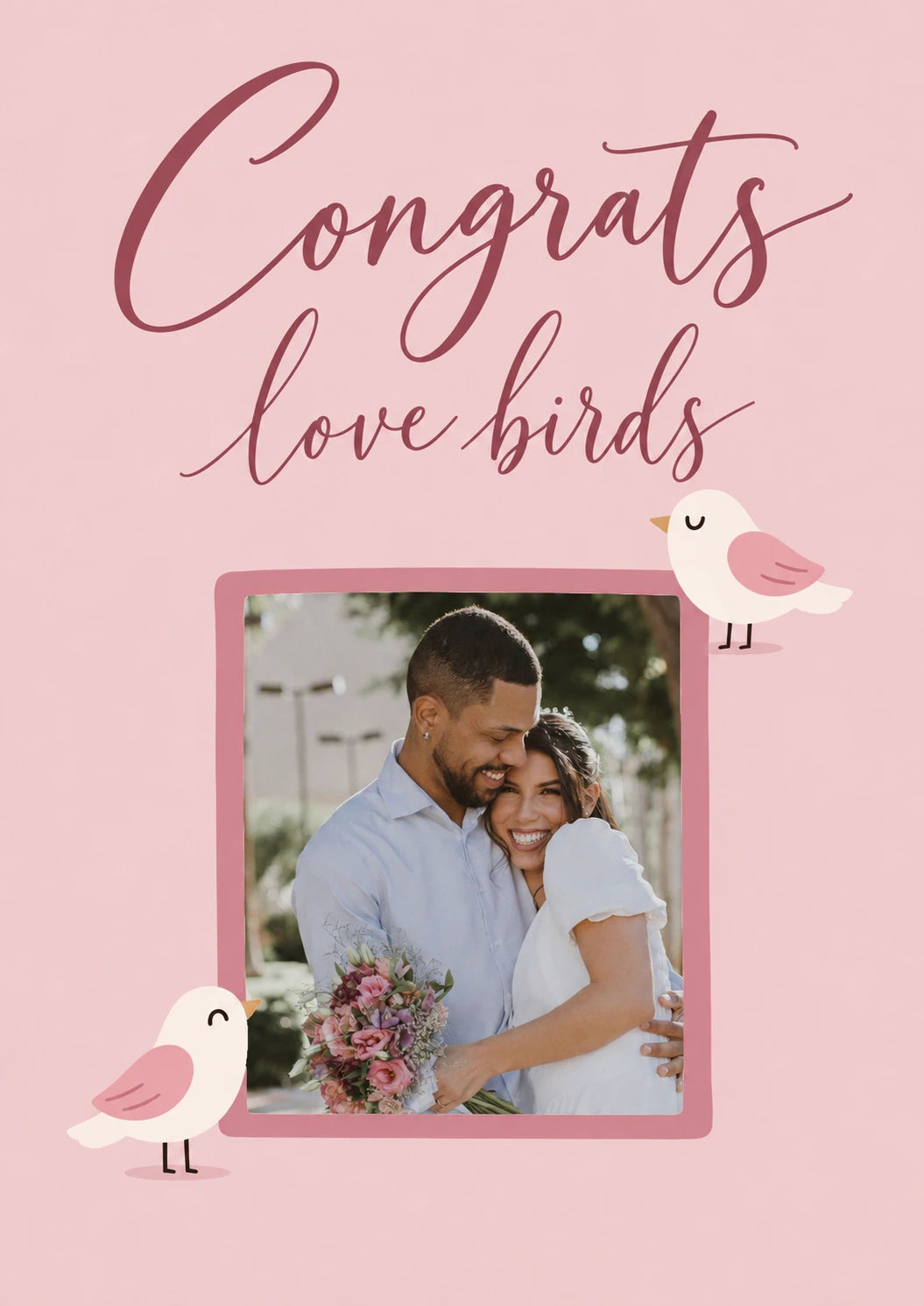 Congrats Love Birds Photo Upload Wedding Card