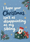 Load image into Gallery viewer, Funny Disappointing Sibling Christmas Card for Parents

