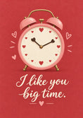 Load image into Gallery viewer, Funny Big Time Clock Hearts Valentine's Day Card for Her
