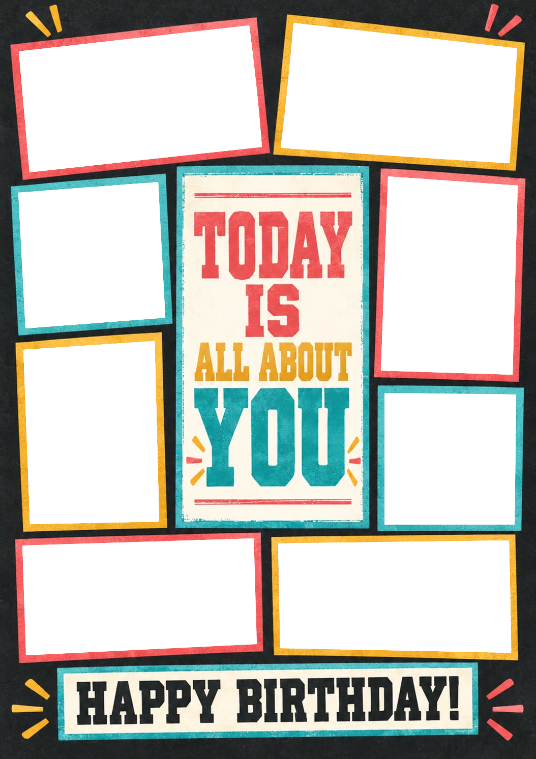 Today Is All About You Photo Upload Birthday Card