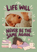 Load image into Gallery viewer, Funny Life Will Never Be The Same Photo Upload New Baby Card for Best Friend
