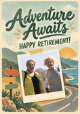 Load image into Gallery viewer, Adventure Awaits Best Friend Photo Upload Retirement Card

