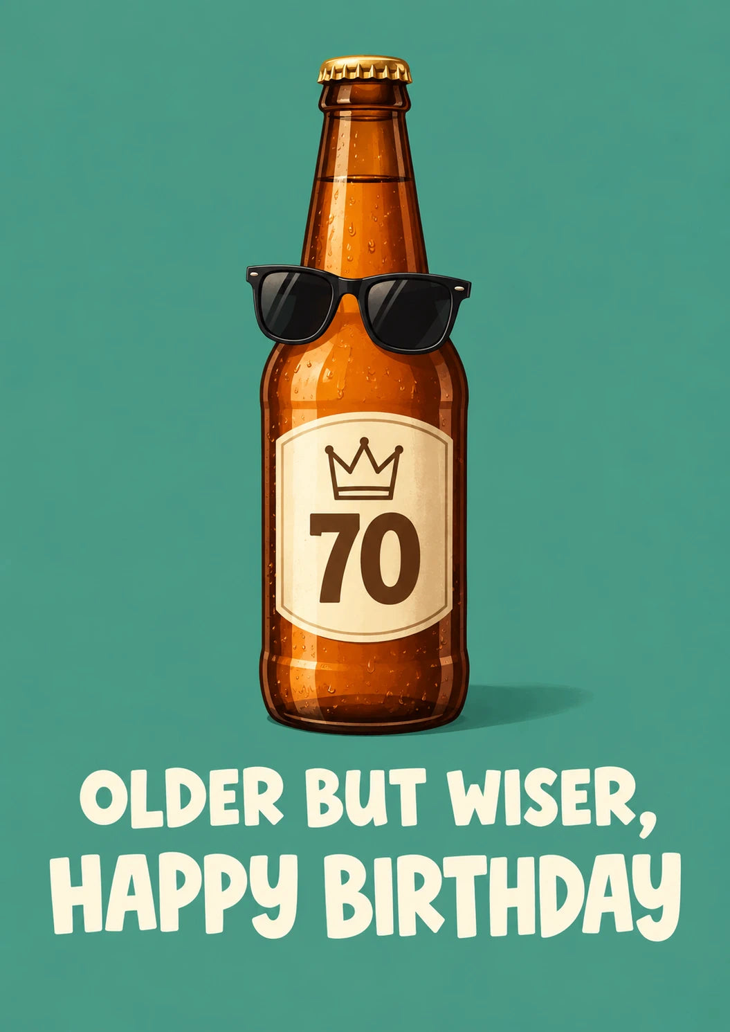 Funny Beer Bottle Sunglasses 70th Birthday Card for Him