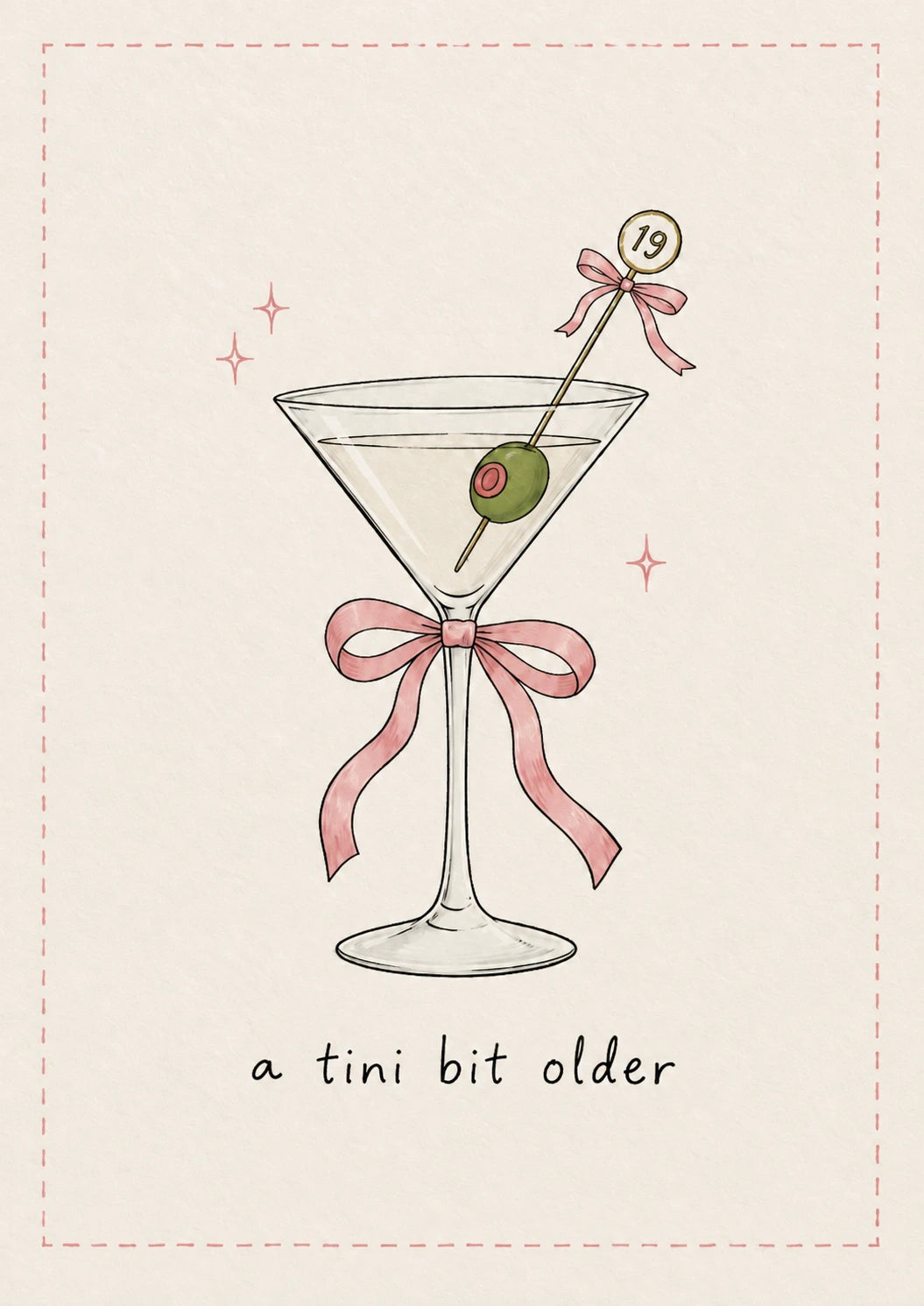 Funny Martini Glass A Tini Bit Older 19th Birthday Card for Her