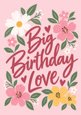 Load image into Gallery viewer, Floral Big Birthday Love 19th Birthday Card for Her
