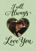 Load image into Gallery viewer, I Will Always Love You Photo Upload Wedding Card

