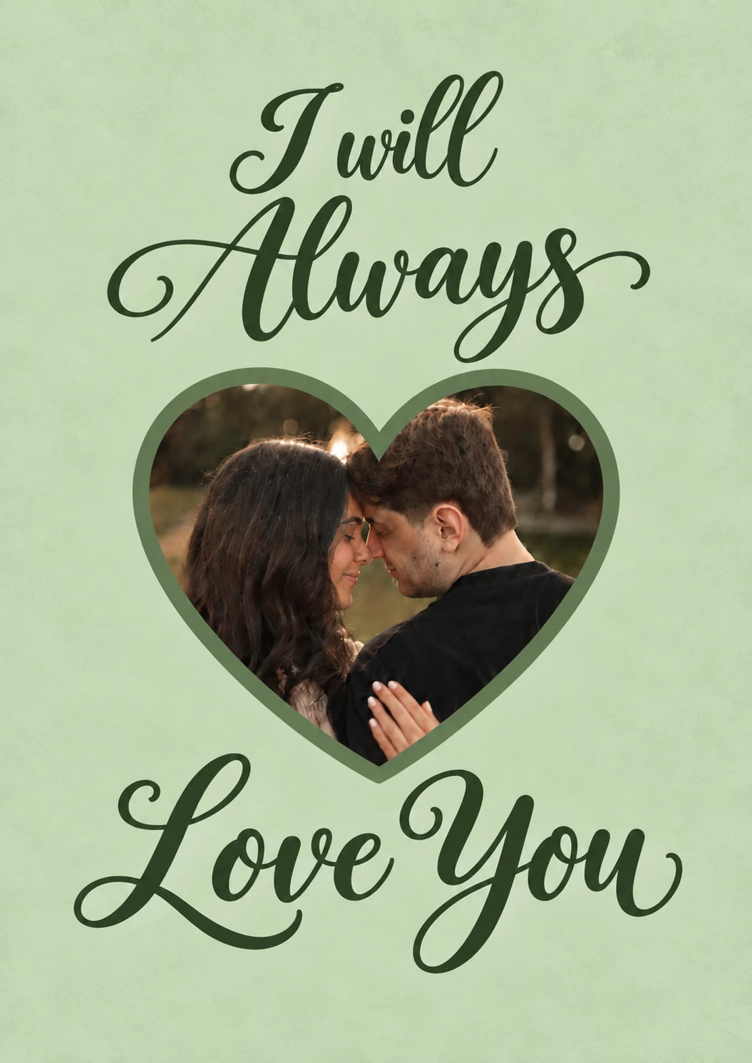 I Will Always Love You Photo Upload Wedding Card