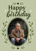 Load image into Gallery viewer, Green Botanical Wreath Photo Upload Birthday Card for Him
