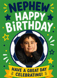 Load image into Gallery viewer, Football Soccer Ball Nephew Photo Upload Birthday Card for Him

