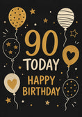 Load image into Gallery viewer, Gold Black Balloon 90th Birthday Card
