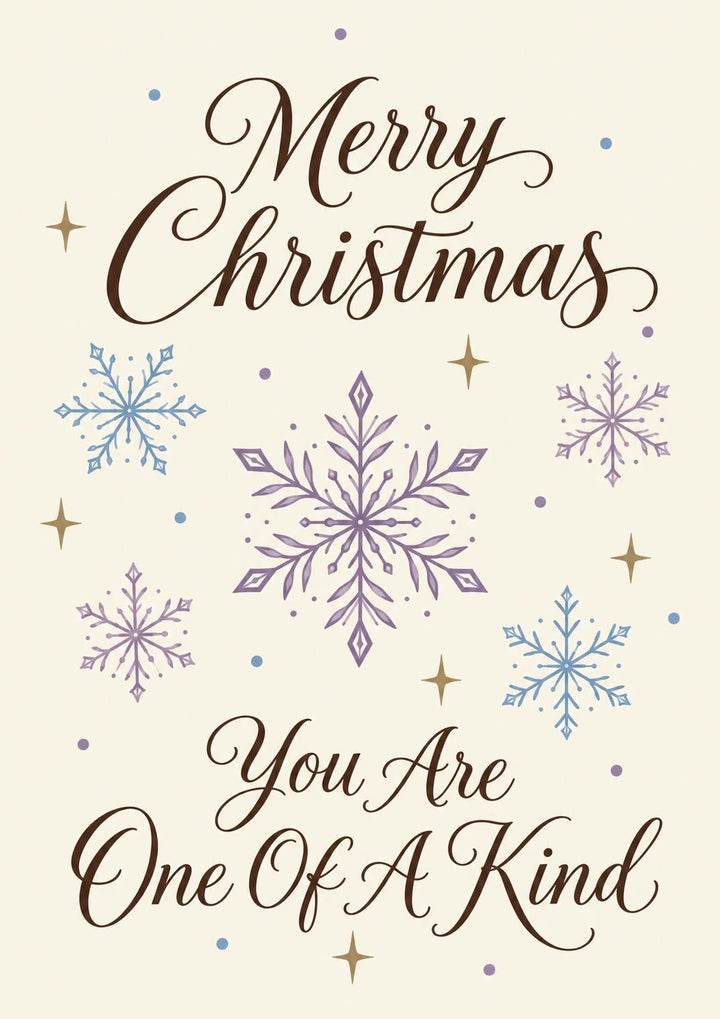 Snowflake You Are One of a Kind Christmas Card for Her