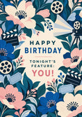 Load image into Gallery viewer, Floral Movie Reel Tonight's Feature Birthday Card

