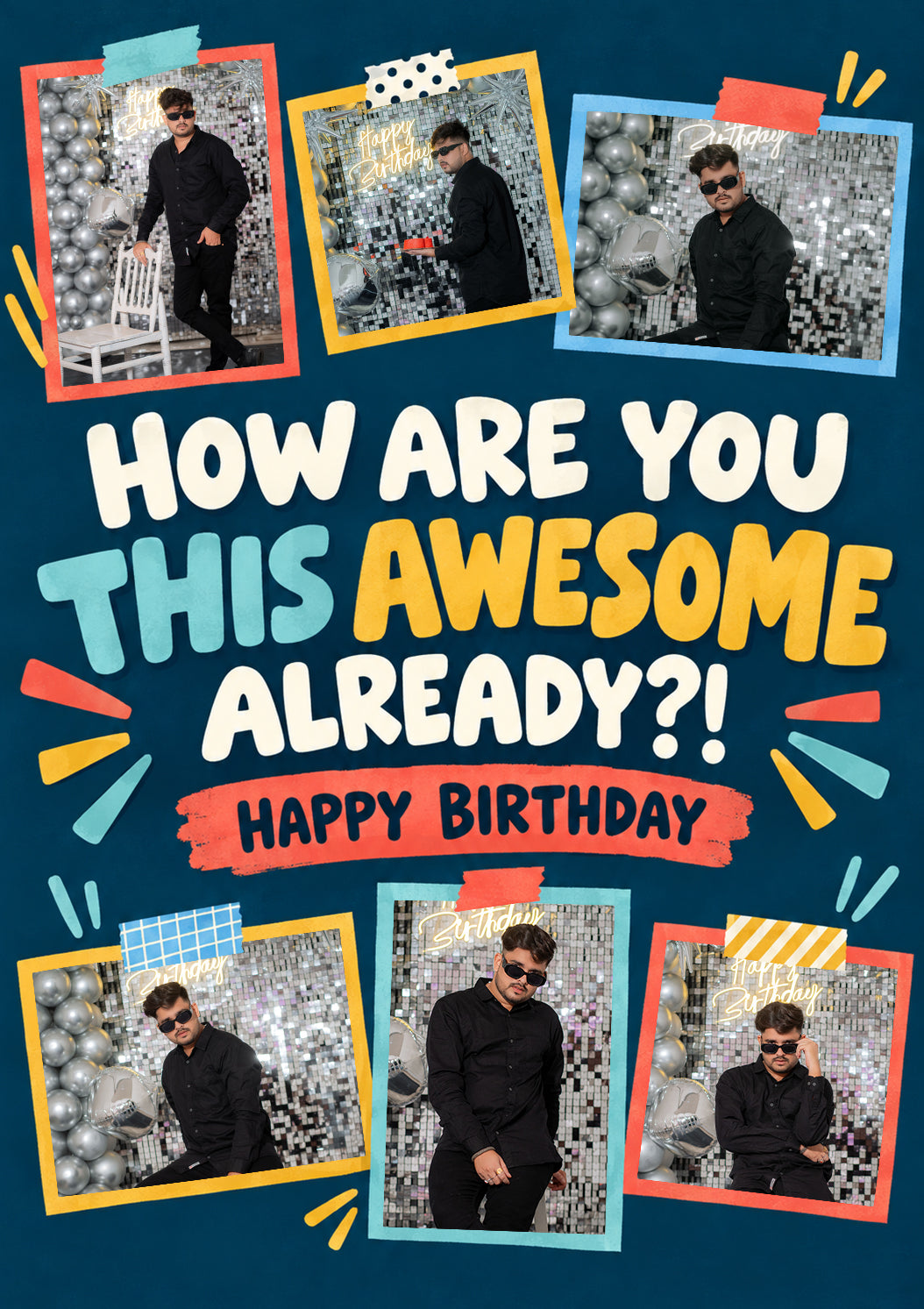 Funny How Are You This Awesome 6 Photo Upload Birthday Card
