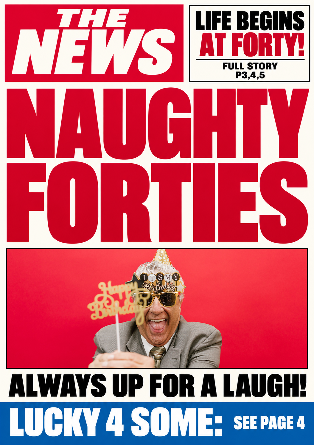 Funny Naughty Forties Newspaper Spoof Photo Upload 40th Birthday Card