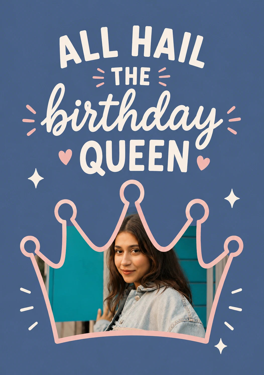 All Hail the Birthday Queen Photo Upload Birthday Card for Her