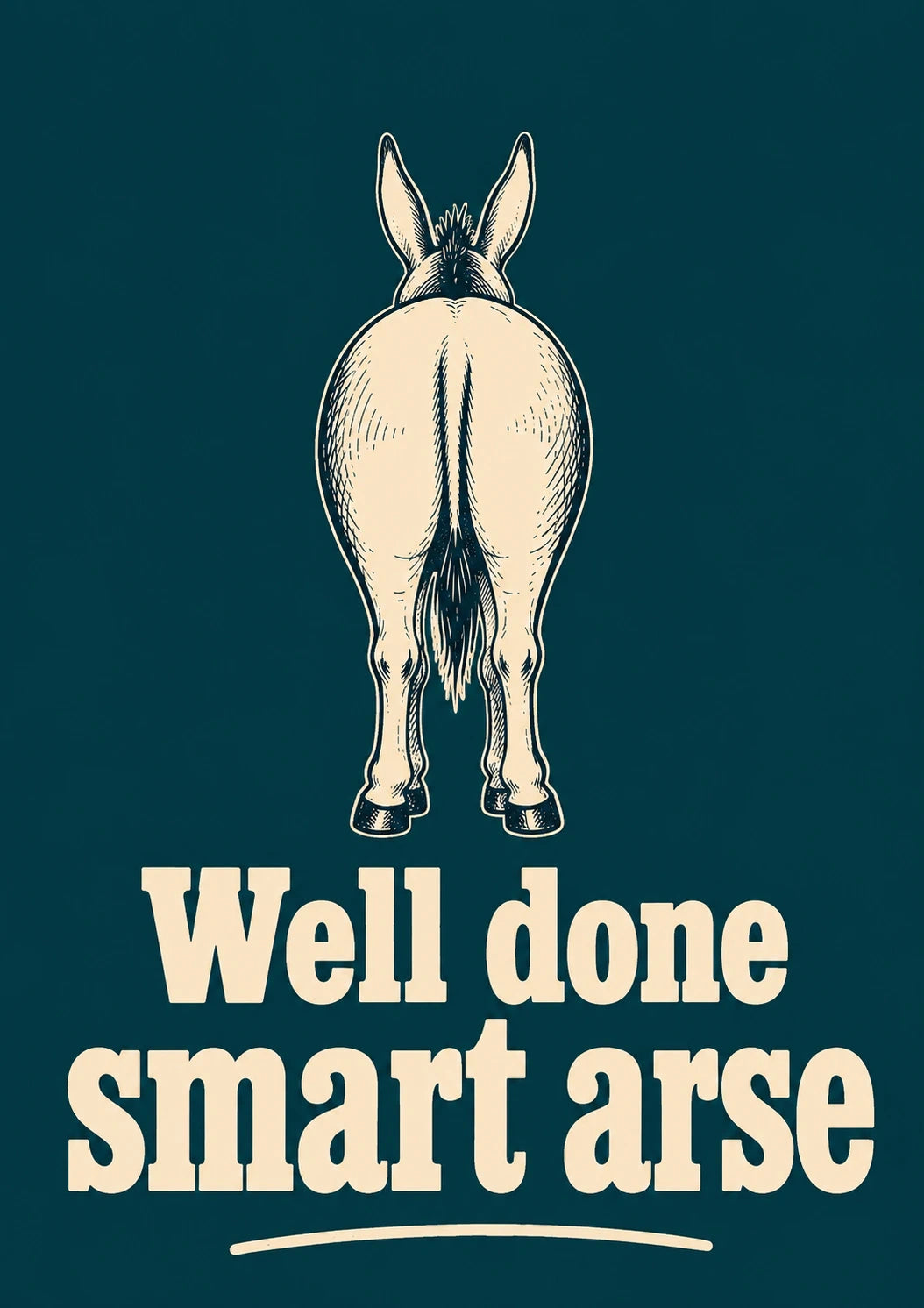 Funny Smart Arse Donkey Rear Congratulations Card