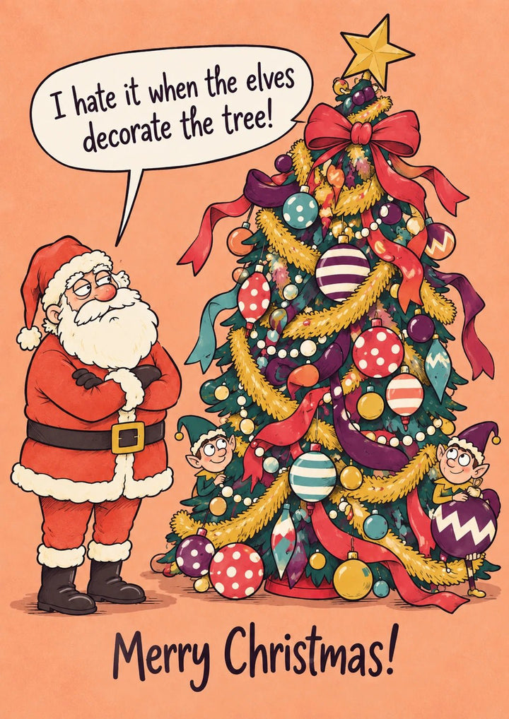 Funny Santa Hates Elves Decorating Christmas Card for Him