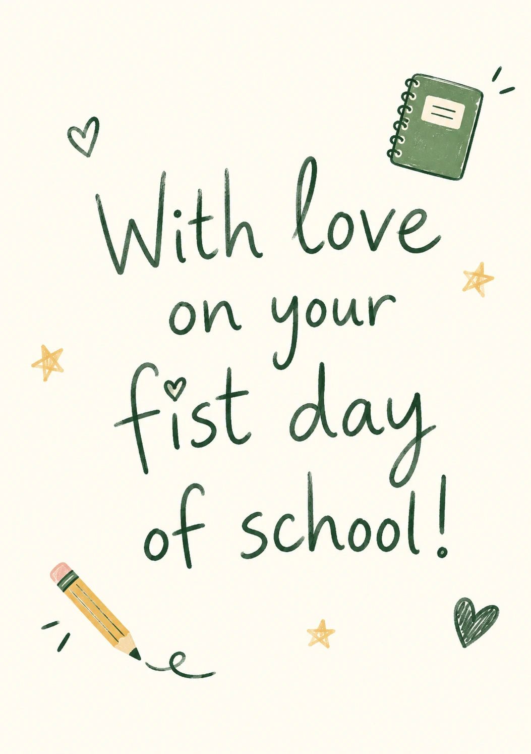 With Love on Your First Day Back to School Card