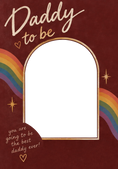 Load image into Gallery viewer, Rainbow Daddy To Be Photo Upload Birthday Card for Him
