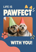Load image into Gallery viewer, Life Is Pawfect With You Photo Upload Birthday Card
