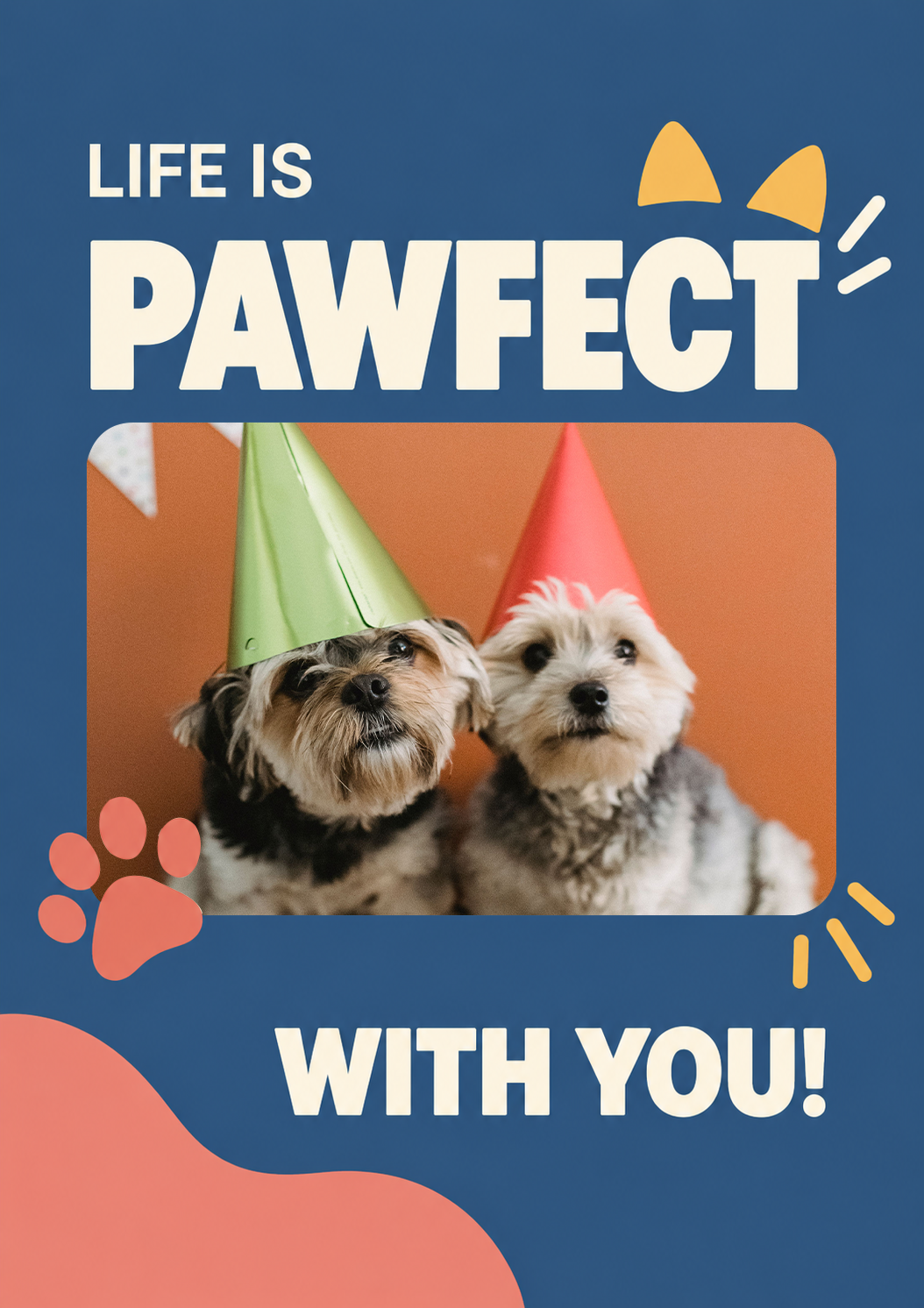 Life Is Pawfect With You Photo Upload Birthday Card