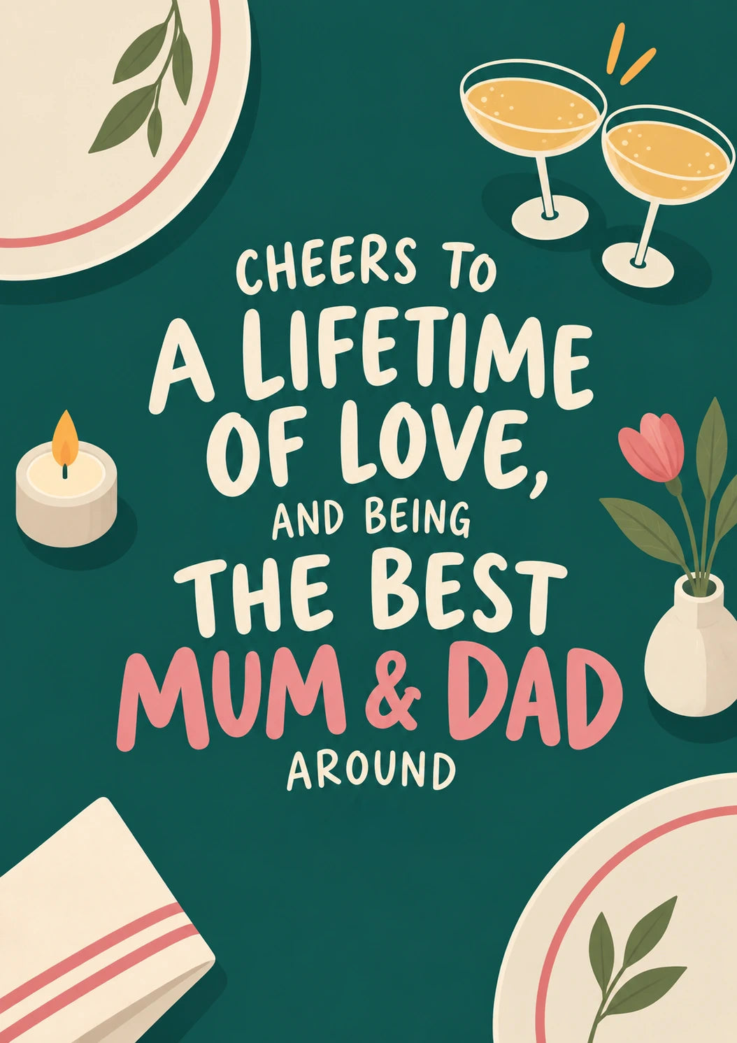 Cheers To Lifetime Love Mum and Dad Anniversary Card