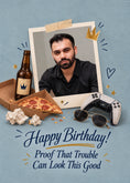 Load image into Gallery viewer, Funny Trouble Can Look This Good Photo Upload Birthday Card for Colleague
