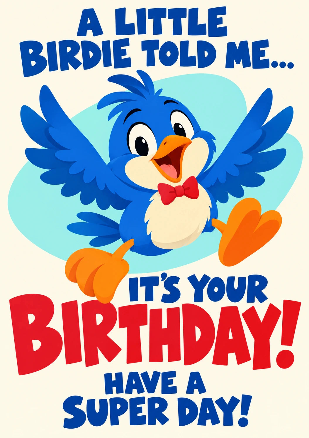 Funny Little Birdie Told Me Birthday Card for Kids
