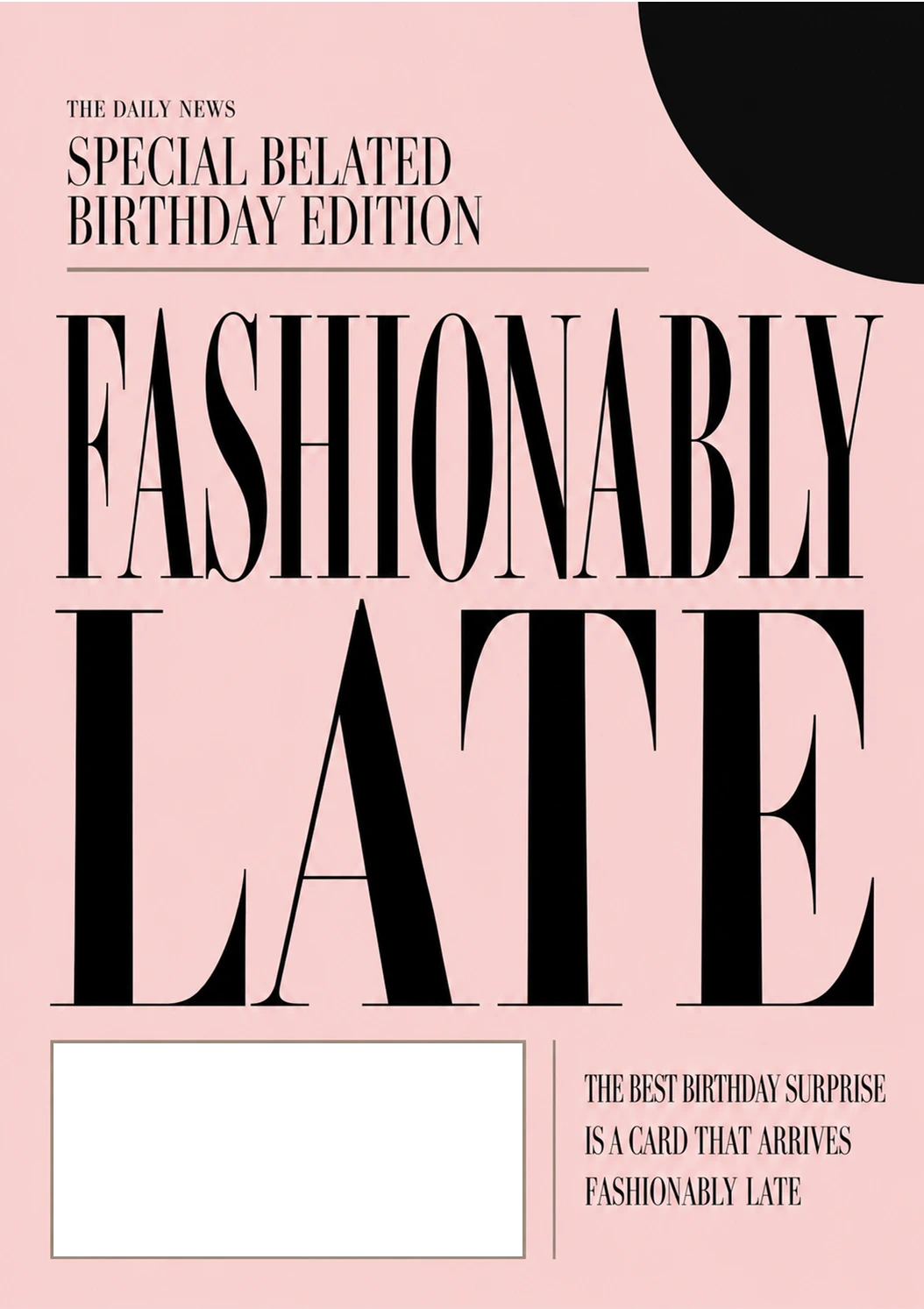 Funny Fashionably Late Newspaper Spoof Photo Upload Birthday Card