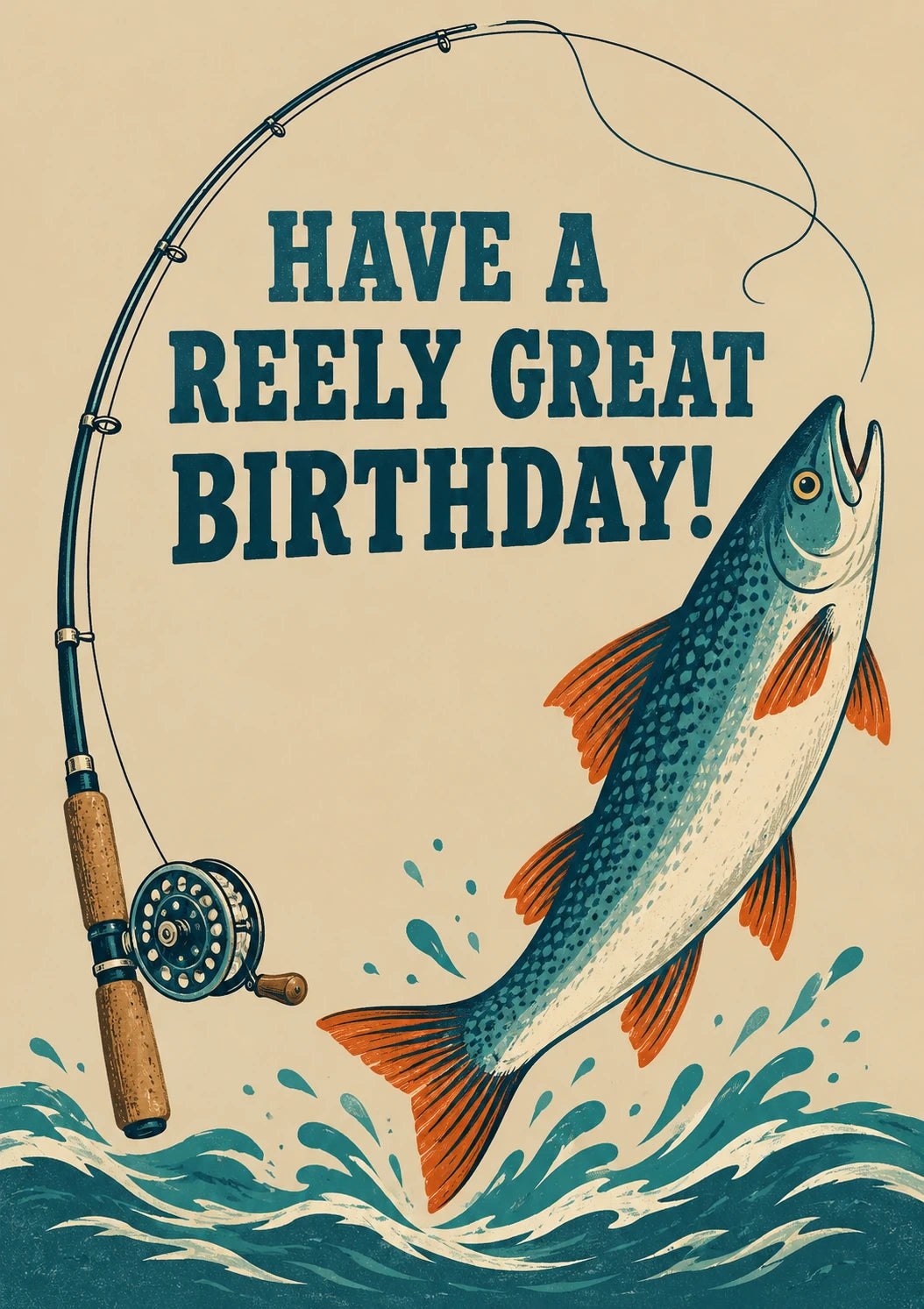 Funny Fishing Reel Pun Birthday Card for Him