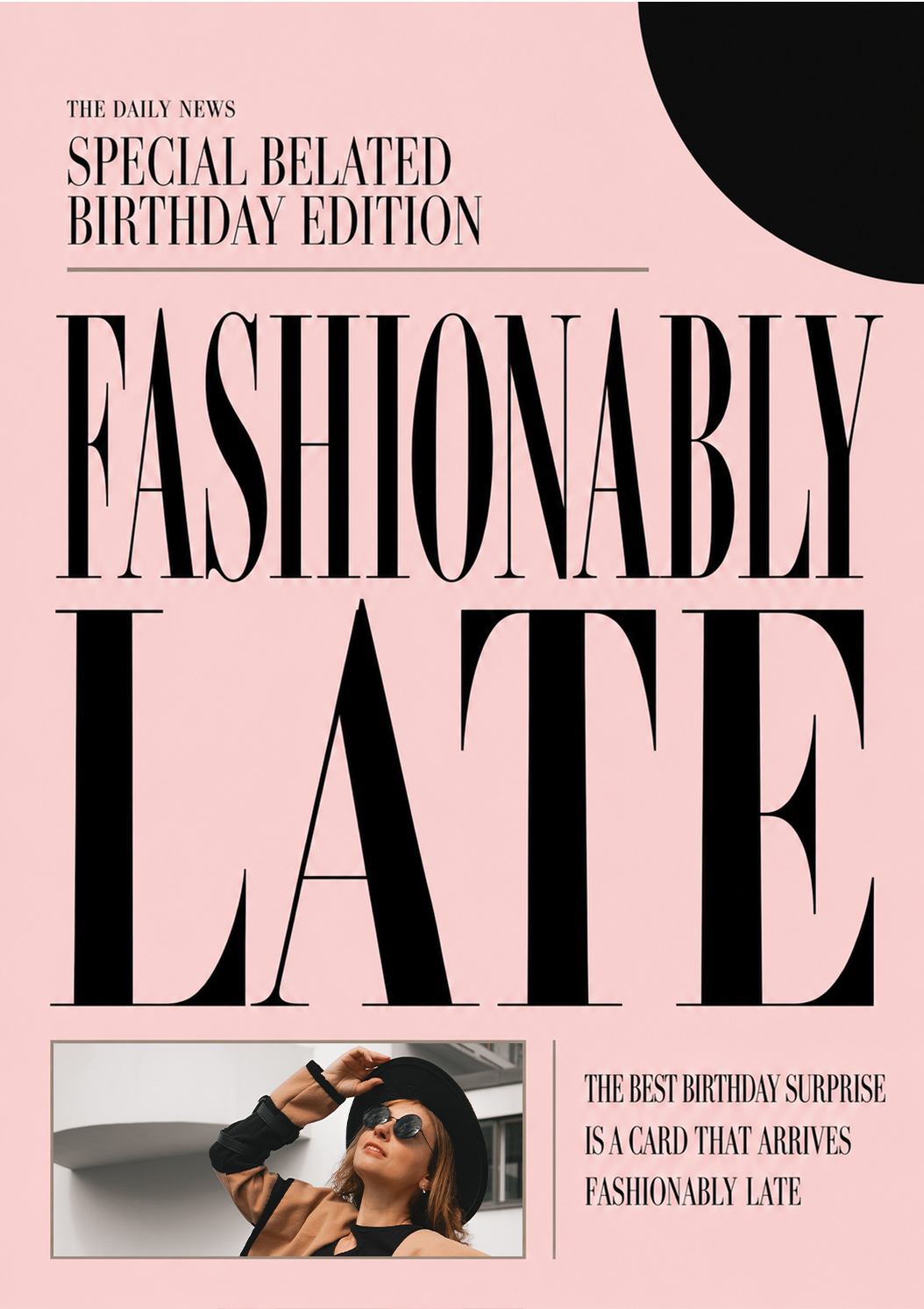 Funny Fashionably Late Newspaper Spoof Photo Upload Birthday Card