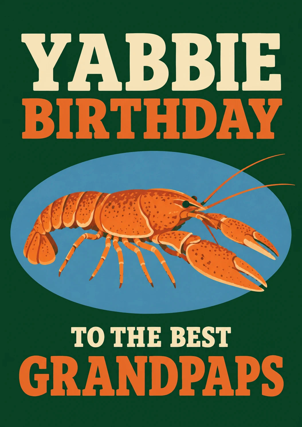 Funny Yabbie Crayfish Grandpaps Birthday Card for Him