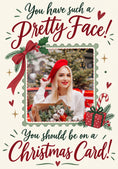 Load image into Gallery viewer, Funny Pretty Face Christmas Stamp Photo Upload Birthday Card
