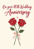 Load image into Gallery viewer, Red Rose Bouquet 40th Wedding Anniversary Card
