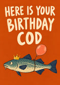 Load image into Gallery viewer, Funny Birthday Cod Fish with Crown and Balloon Birthday Card
