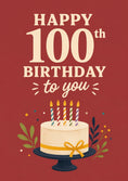 Load image into Gallery viewer, Red Botanical Cake 100th Birthday Card
