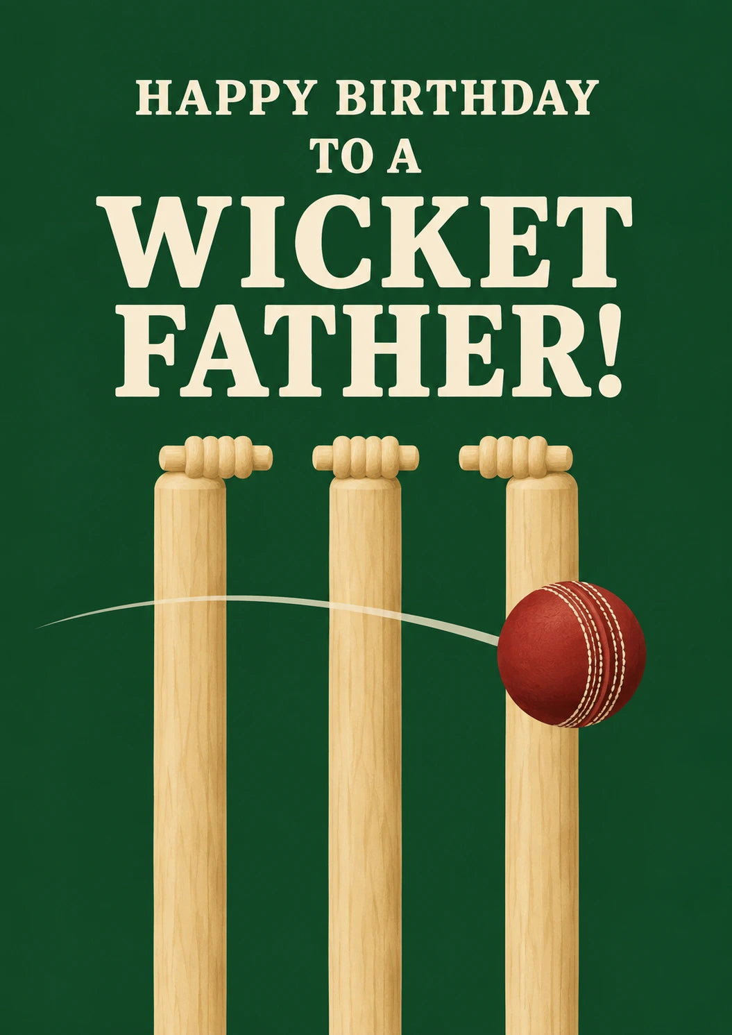 Funny Cricket Wicket Father Birthday Card for Him