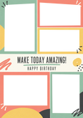 Load image into Gallery viewer, Make Today Amazing 5 Photo Upload Birthday Card
