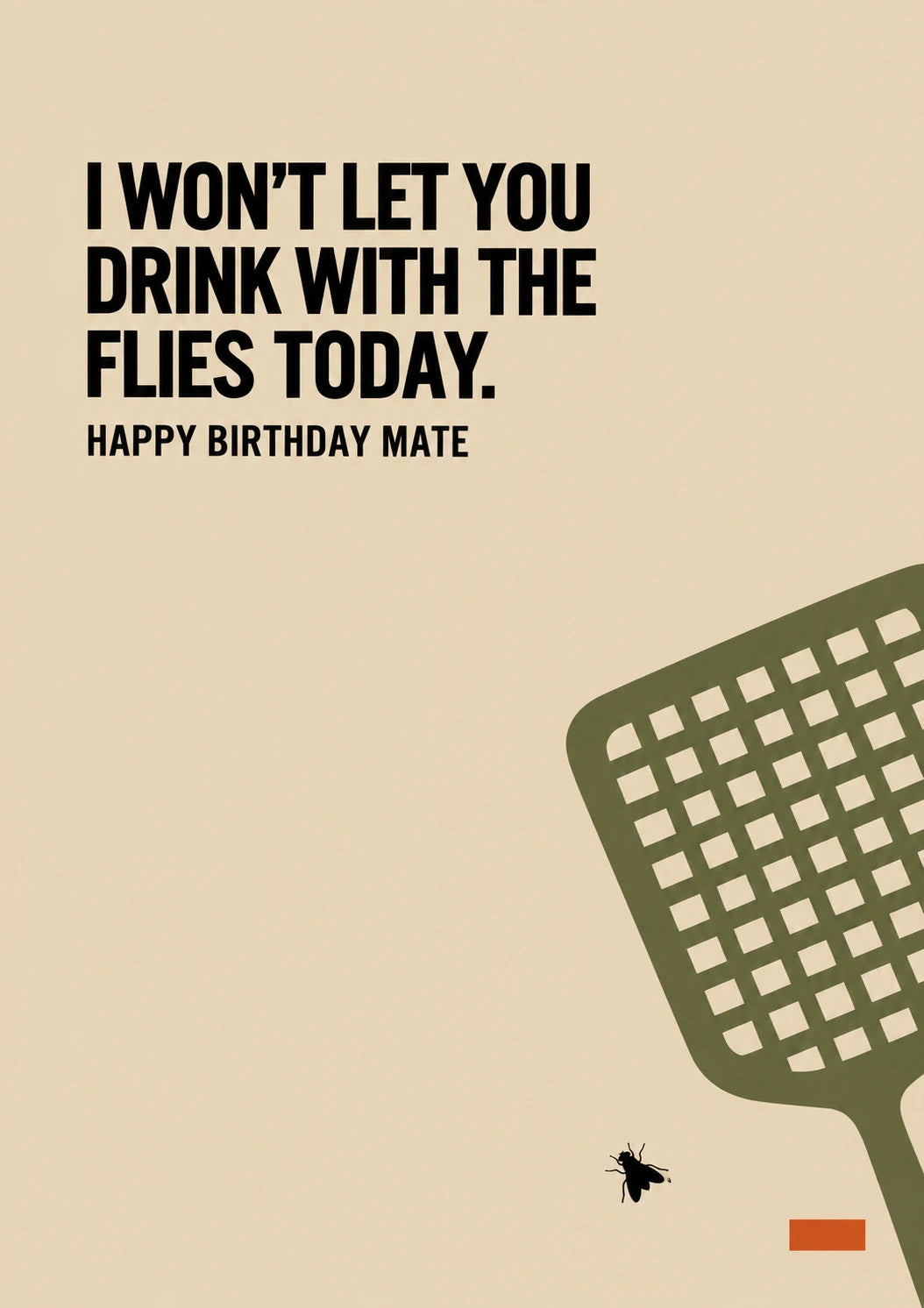 Funny Fly Swatter Drinking Joke Birthday Card for Him