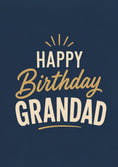 Load image into Gallery viewer, Navy Gold Script Grandad Birthday Card for Him
