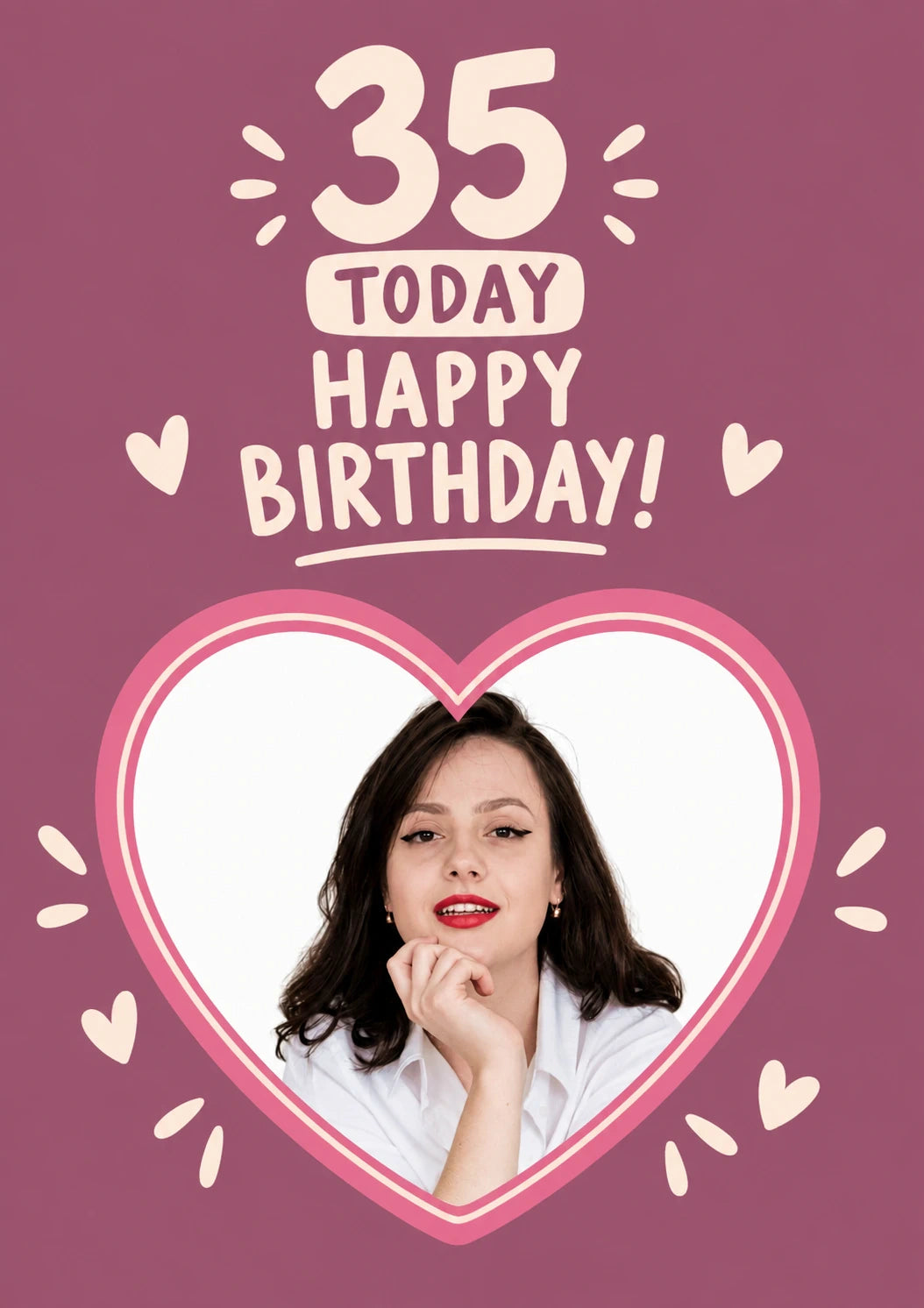 35 Today Happy Birthday Heart Photo Upload Birthday Card for Her