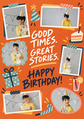 Load image into Gallery viewer, Good Times Great Stories Photo Upload Birthday Card
