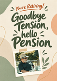 Load image into Gallery viewer, Funny Goodbye Tension Hello Pension Photo Upload Retirement Card for Best Friend
