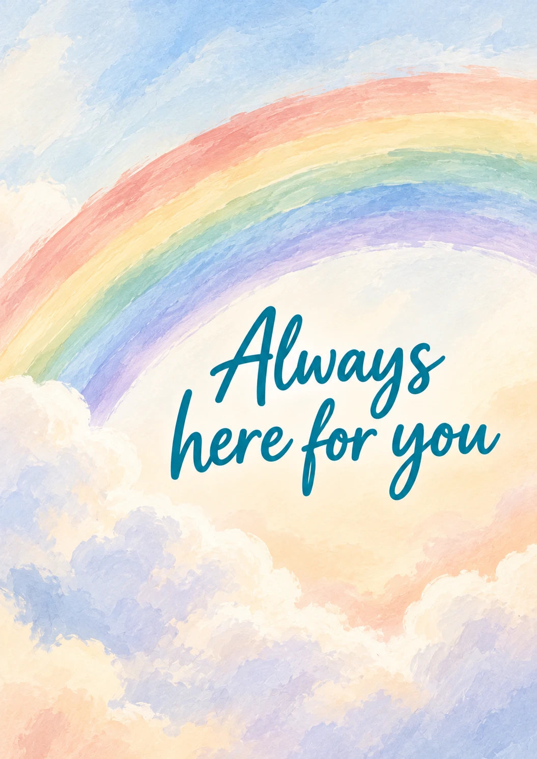 Uplifting Rainbow Always Here for You Sympathy Card for Best Friend