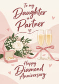 Load image into Gallery viewer, Daughter and Partner Diamond Anniversary Birthday Card
