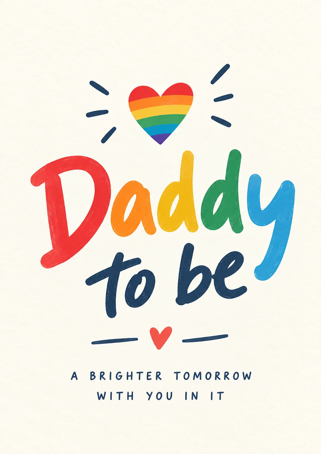 Rainbow Pride Daddy To Be Birthday Card for Him